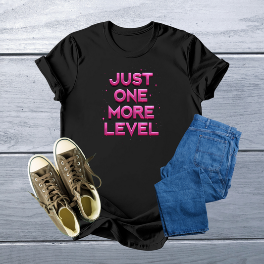 Gamer's Quest Tee: 'Just One More Level' | Soft, Customizable, Comfortable Fit T-Shirt in Various Colors