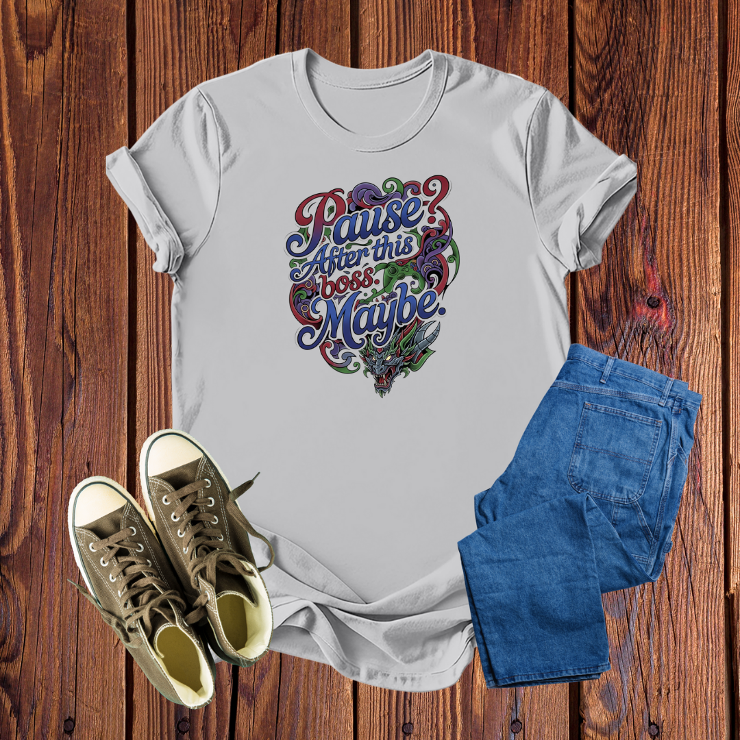 Camiseta Gamer Premium: "Pause After This Boss Maybe" - Estilo Único e Conforto Lendário para Jogadores